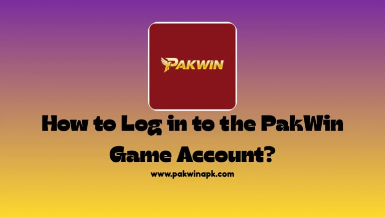 Log in to the PakWin Game Account